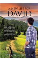 New Life for David