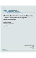 Maritime Territorial and Exclusive Economic Zone (EEZ) Disputes Involving China