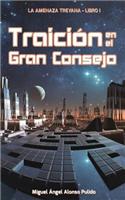Traicion En El Gran Consejo