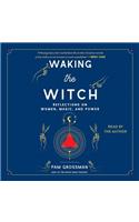 Waking the Witch