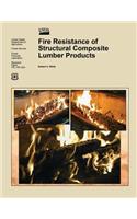 Fire Resistance of Structural Composite Lumber Products