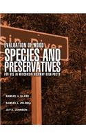 Evaluation of Wood Species and Preservatives for Use in Wisconsin Highway Sign Posts