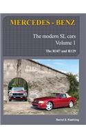 Mercedes-Benz, the Modern SL Cars Vol. 1