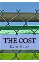The Cost