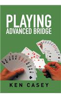 Playing Advanced Bridge