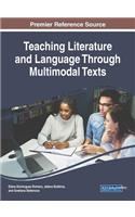 Teaching Literature and Language Through Multimodal Texts