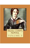Shirley (1849) NOVEL VOLUME 3