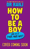 How to Be a Boy