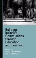 Building Inclusive Communities through Education and Learning