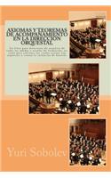 Axiomas y teoremas de acompañamiento en la dirección orquestal: Un libro para directores de orquesta de todas las edades y niveles de formación, así como para solistas, los cuales actuan con orquestas o tienen la(Spanish)