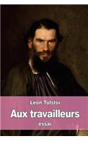 Aux travailleurs