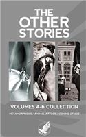 Other Stories Vol 4-6