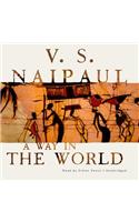 A Way in the World Lib/E