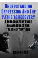 Understanding Depression and the Paths to Recovery