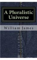 A Pluralistic Universe