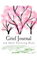 Grief Journal and Adult Coloring Book: Grief Work and Bereavement