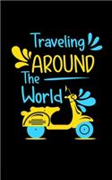 Traveling Around The World