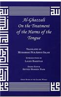 Al-Ghazzali on the Treatment of the Harms of the Tongue