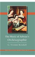 The Music of Arbeau's OrchÃ©sographie