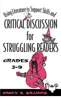 Using Literature to Support Skills and Critical Discussion for Struggling Readers: Grades 3-9