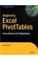 Beginning Excel Pivottables: From Novice to Professional