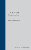 The Wire: Crime, Law, and Policy