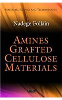 Amines Grafted Cellulose Materials