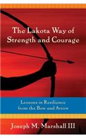 Lakota Way of Strength and Courage