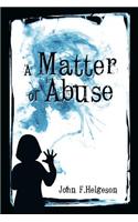 Matter of Abuse