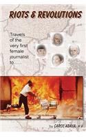 Riots & Revolutions