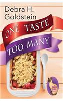 One Taste Too Many