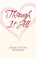 Through It All