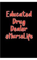 funny educated drug dealer notebook gift