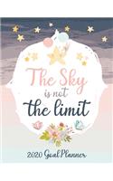 The Sky Is Not the Limit 2020 Goal Planner