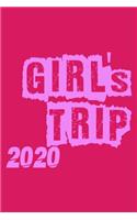 Girls Trip 2020 Notebook