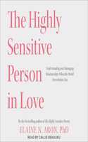 The Highly Sensitive Person in Love