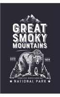 Great Smoky Mountains National Park ESTD 1934 Tennessee North Carolina: Great Smoky Mountains National Park Lined Notebook, Journal, Organizer, Diary, Composition Notebook, Gifts for National Park Travelers