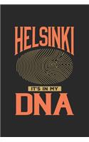 Helsinki Its in my DNA: 6x9 -notebook - dot grid - city of birth - Finland