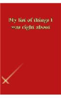 My list of things I was right about