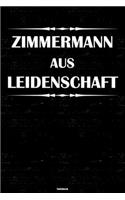 Zimmermann aus Leidenschaft Notizbuch