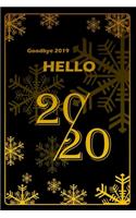 Goodbye 2019, Hello 2020 -NOTEBOOK black cover -