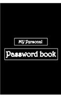 My Personal Password book, Removable Cover Band for Security, An Organizer for All Your Passwords and Shit, Password Journal