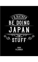 I'd Rather Be Doing Japan Stuff 2020 Planner