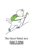 Meow-tains are calling
