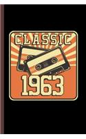 Classic 1963: 56th Birthday Gift for Men And Women Born in 1963 Classic Party Birth Anniversary (6"x9") Lined notebook Journal to write in