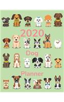 2020 Dog Planner: MANY DOGS INSIDE! Daily Weekly Monthly Yearly Calendar Planner - January 2020 through December 2020 - 12 Month Planner - 2020 Monthly Planner - To D