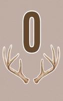 O: Deer Antler Monogram Initial Journal for Men, Boys, Teens, Hunters, and Outdoorsmen - UPGRADED INTERIOR INCLUDES DECORATIVE LINED PAGES