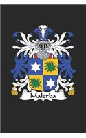 Malerba: Malerba Coat of Arms and Family Crest Notebook Journal (6 x 9 - 100 pages)