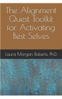 Alignment Quest Toolkit for Activating Best Selves