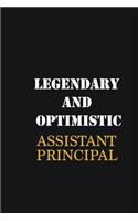 Legendary and Optimistic Assistant Principal: Writing careers journals and notebook. A way towards enhancement